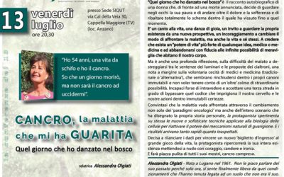 CANCRO, la malattia che mi ha GUARITA – Quel giorno che ho danzato nel bosco